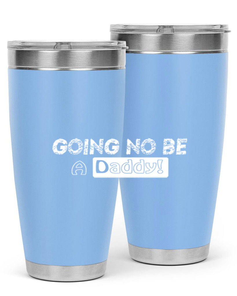 going to be a daddy 12#- dad- Tumbler