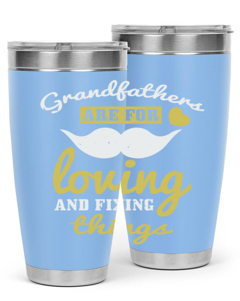 grandfathers are for 221#- fathers day- Tumbler