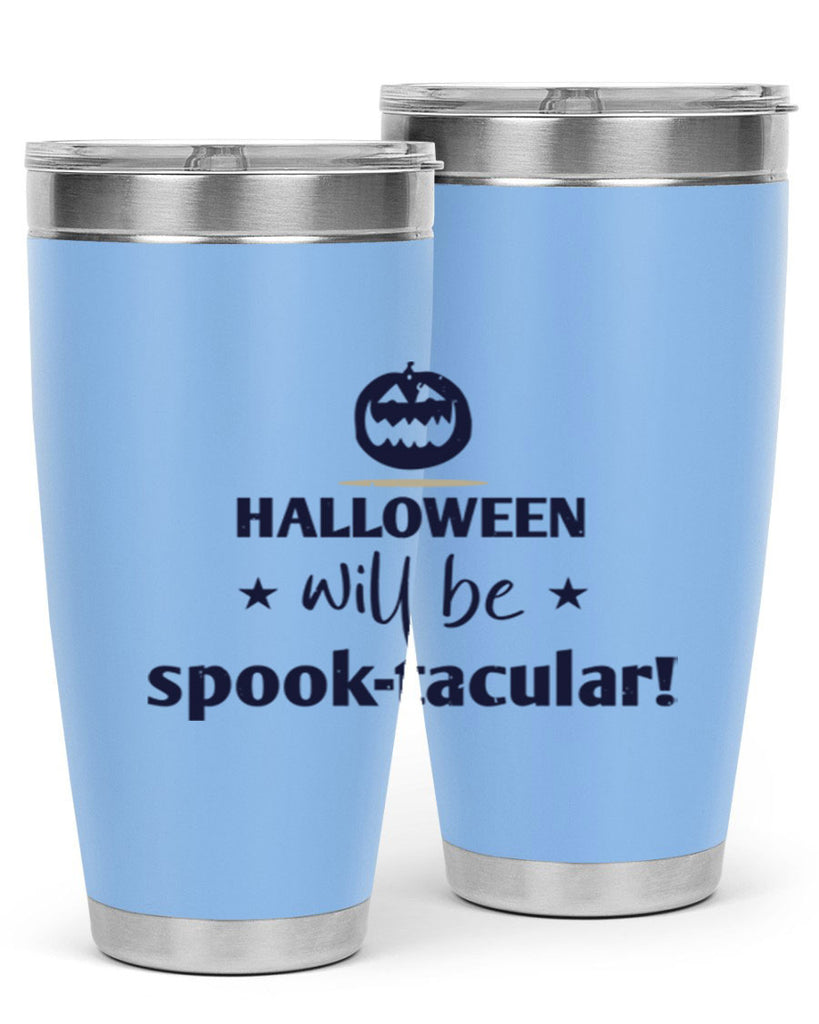 halloween will be spooktacular 156#- halloween- Tumbler