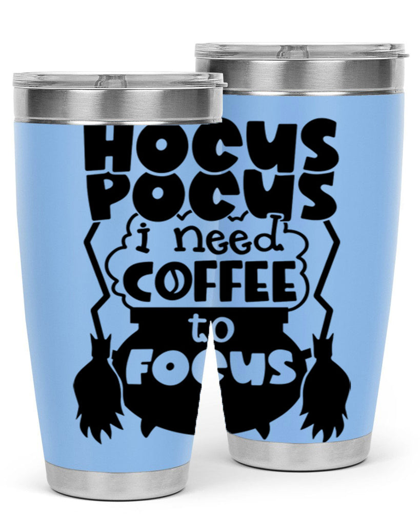hocus pocus i nees coffee to focus 58#- halloween- Tumbler