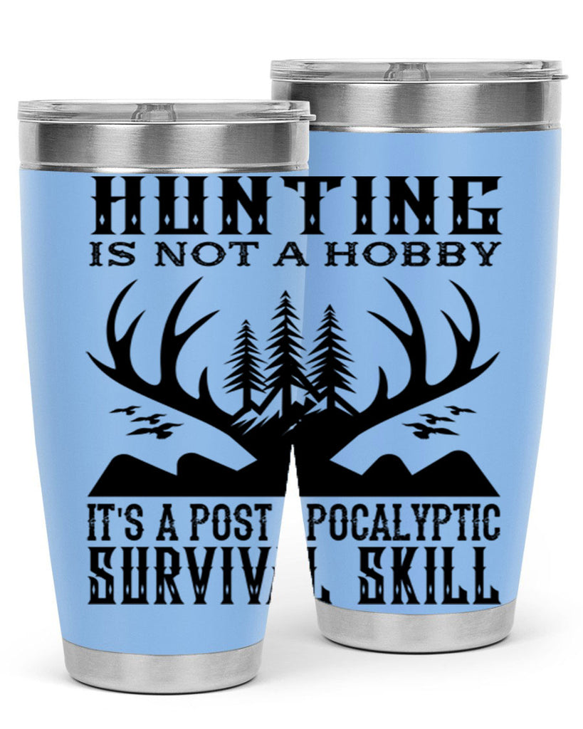 hunting is not 23#- hunting- Tumbler