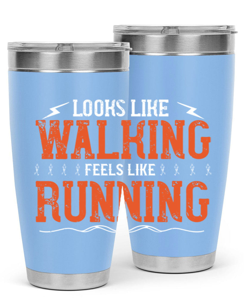 looks like walking feels like running 32#- running- Tumbler