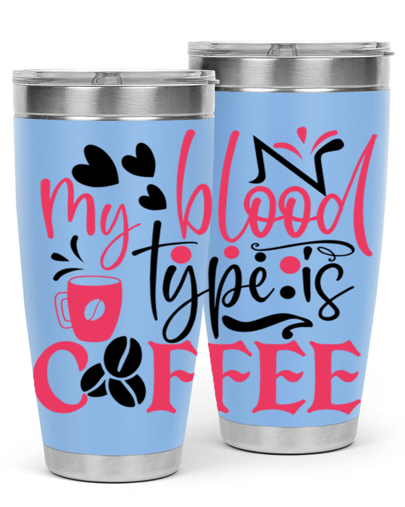my blood type is coffee Style Style 129#- nurse- tumbler