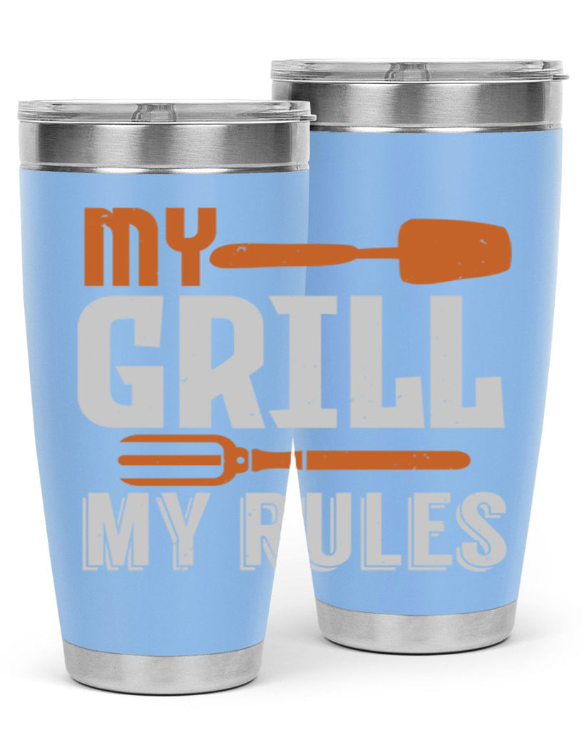 my grill my rules 20#- bbq- Tumbler
