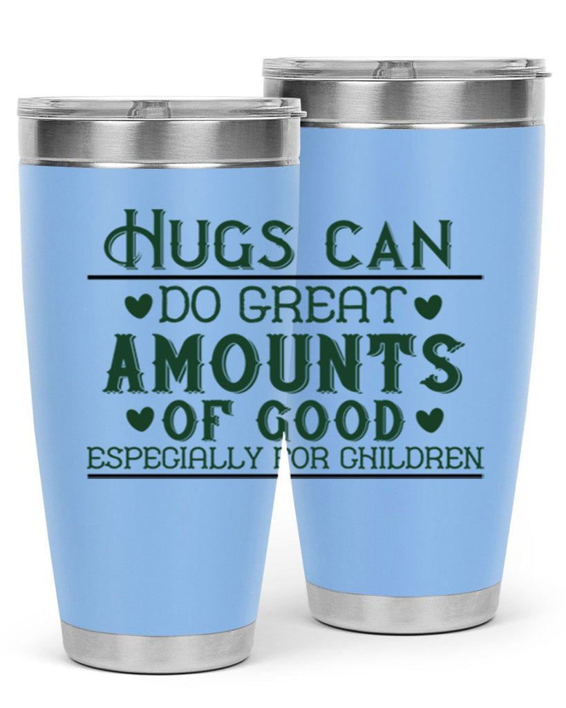 oHugs can do great amounts of good especially for children Style 23#- baby- Tumbler