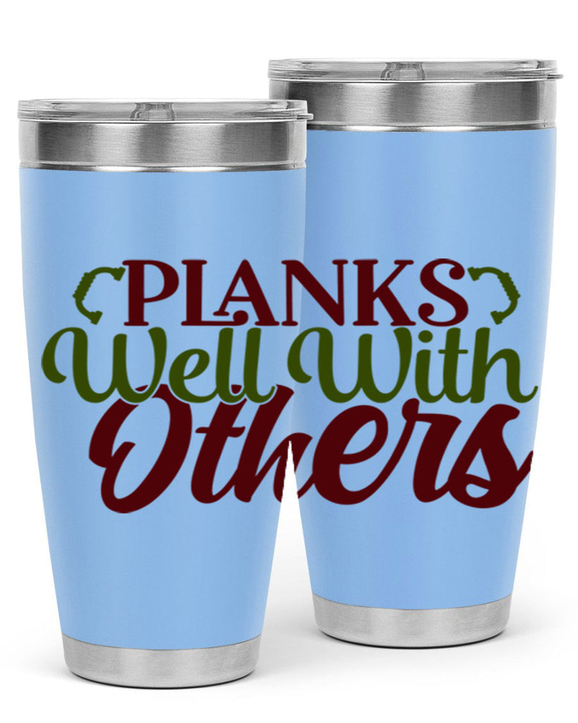 planks well with others 25#- gym- Tumbler