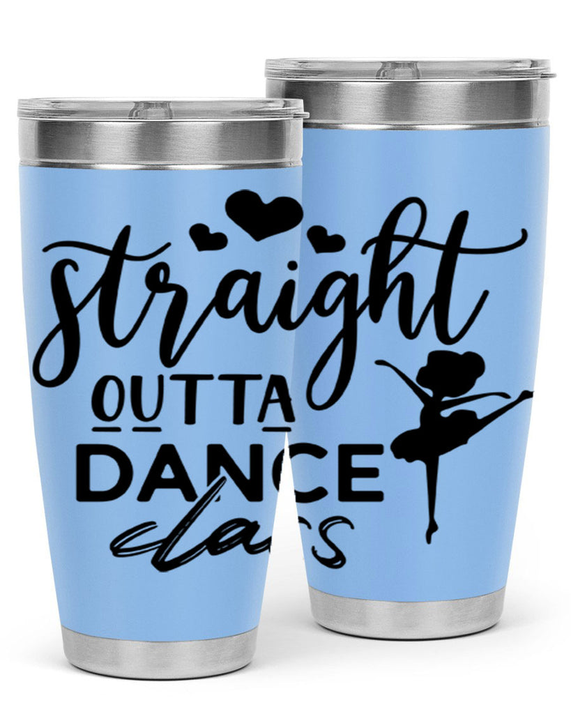straight outta dance class 80#- ballet- Tumbler