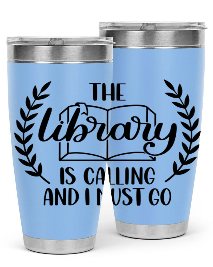 the library is calling and i must go 25#- reading- Tumbler