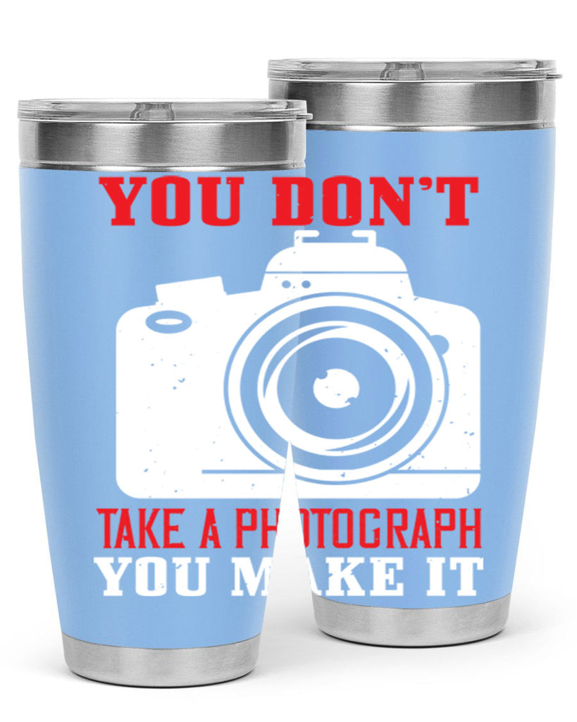 you dont take a photograph 3#- photography- Tumbler