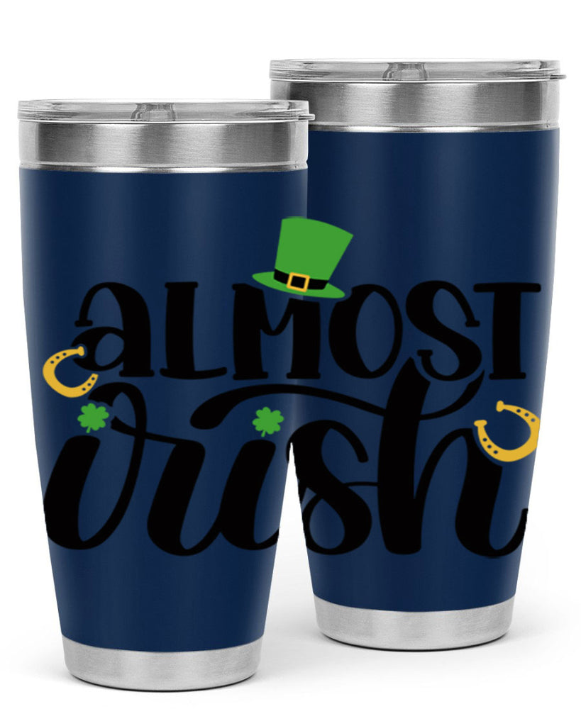Almost Irish Style 107#- St Patricks Day- Tumbler