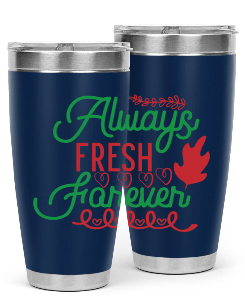 Always Fresh Forever 13#- winter- Tumbler