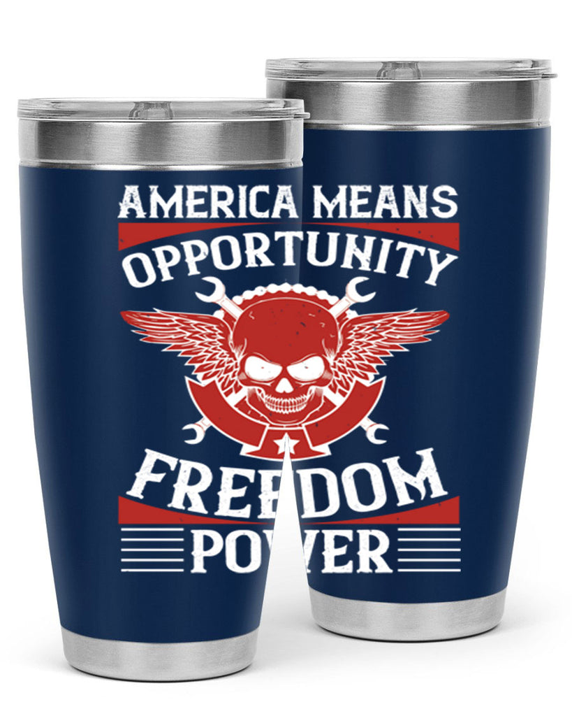 America means opportunity freedom power Style 85#- Fourt Of July- Tumbler