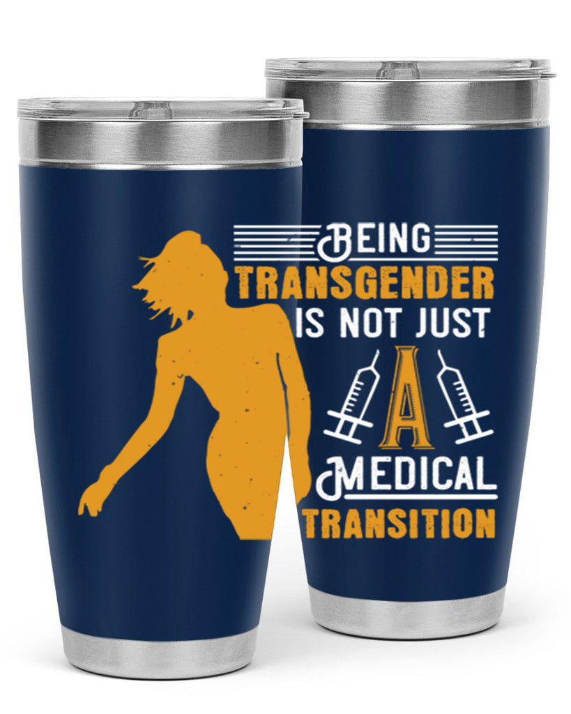 Being transgender is not just a medical transition Style 17#- medical- tumbler