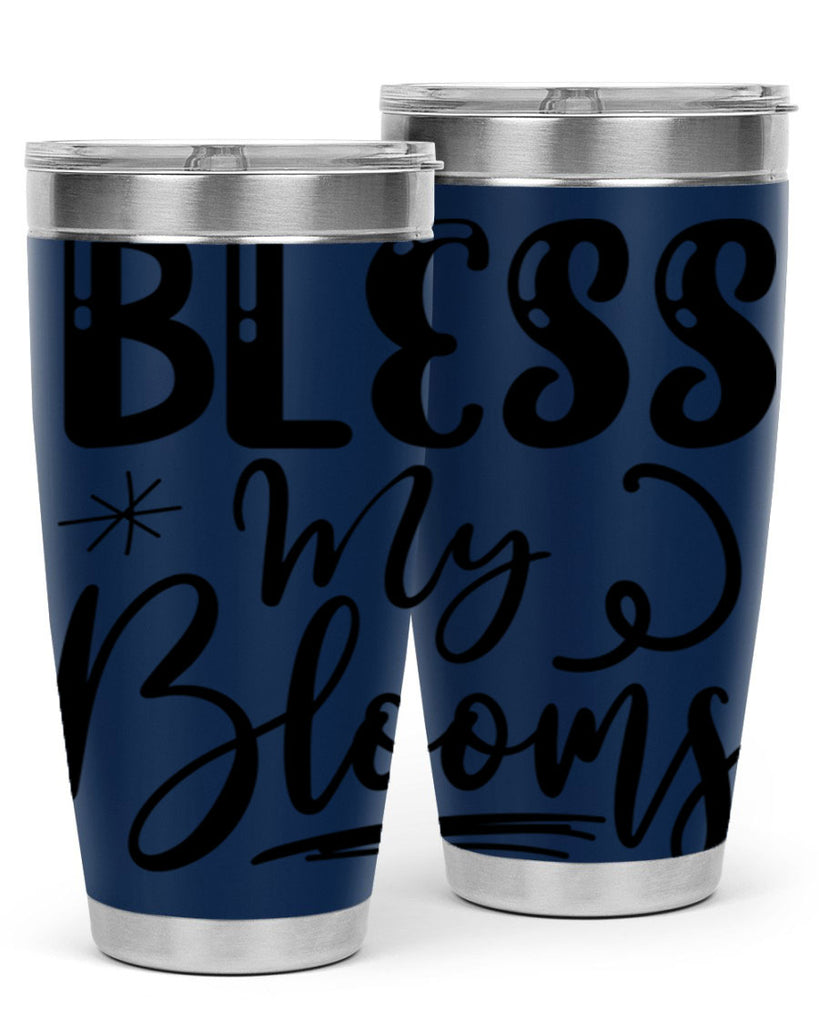 Bless My Blooms  63#- spring- Tumbler