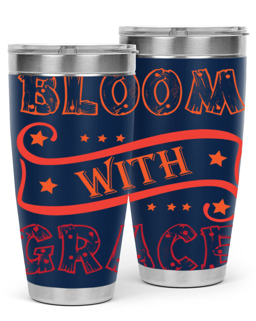Bloom with grace  89#- spring- Tumbler