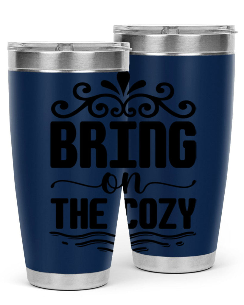 Bring on the Cozy 27#- winter- Tumbler