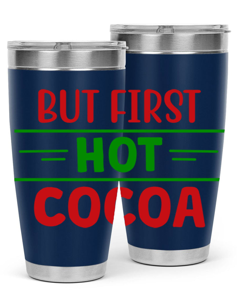 But First Hot Cocoa 30#- winter- Tumbler