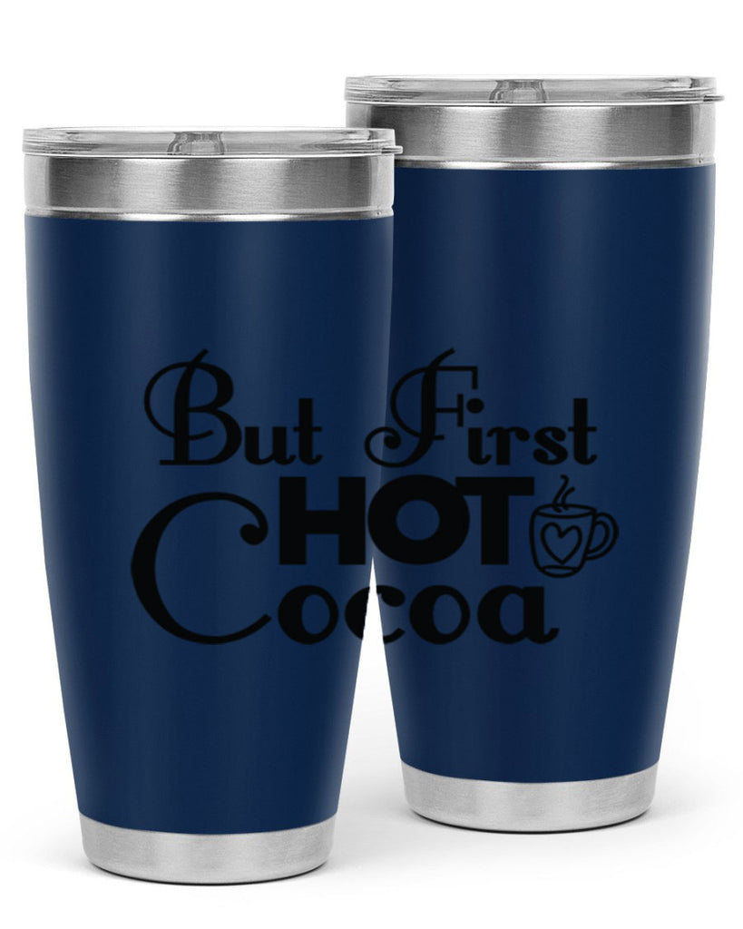 But First Hot Cocoa 31#- winter- Tumbler