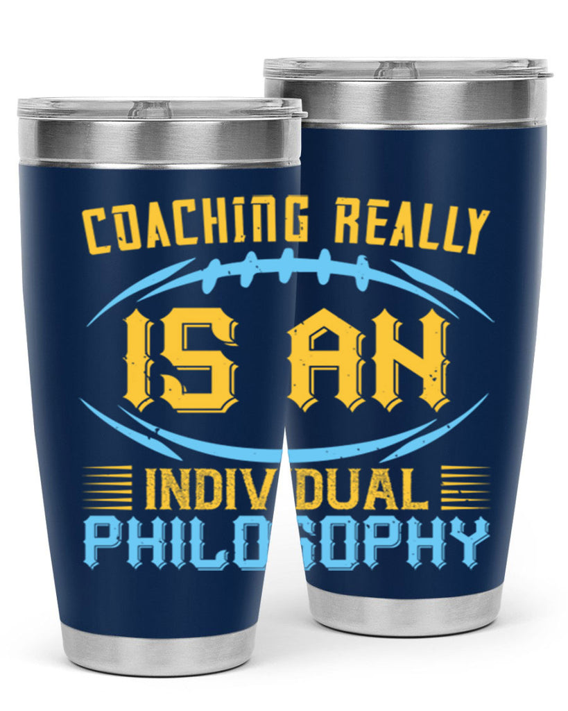 Coaching really is an individual philosophy Style 43#- coaching- tumbler