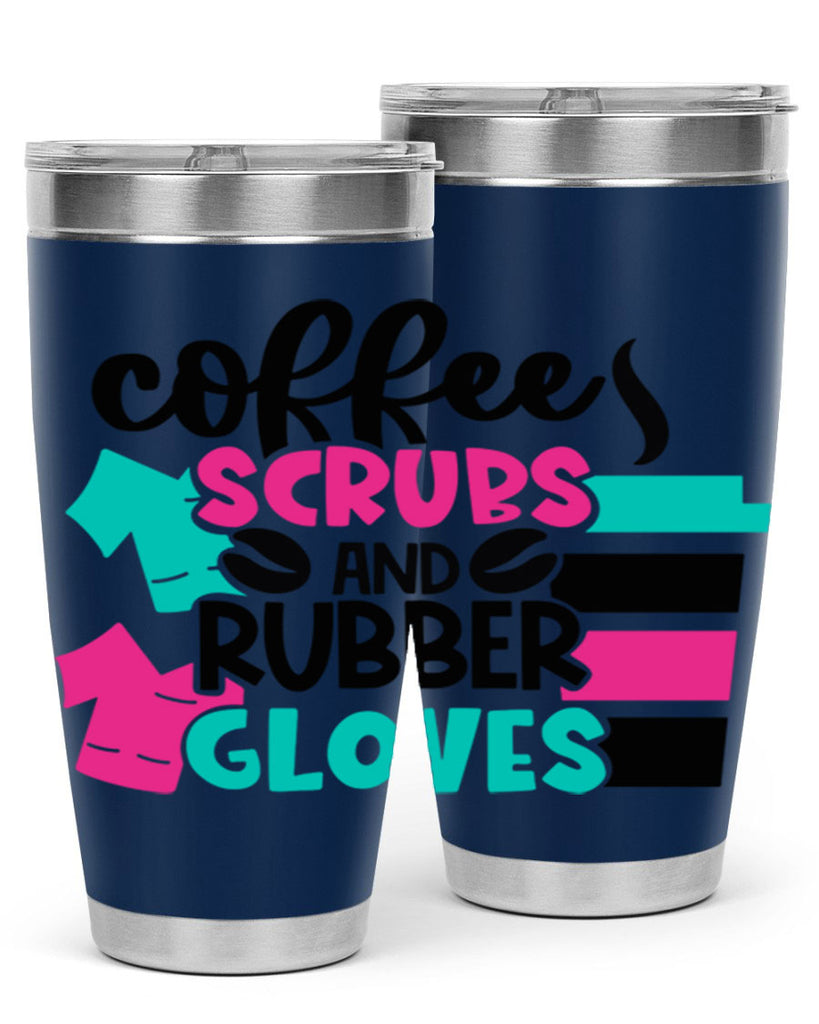 Coffee Scrubs And Rubber Gloves Style Style 209#- nurse- tumbler