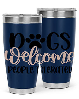 Dogs Welcome Style 21#- dog- Tumbler
