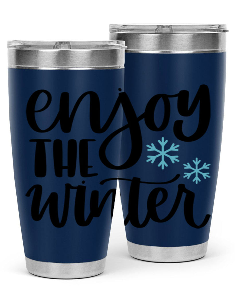 Enjoy The Winter340#- winter- Tumbler