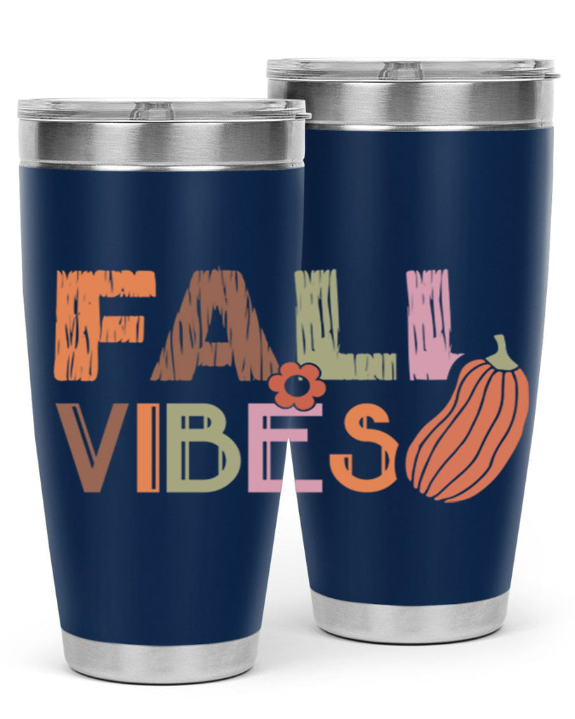 Fall Vibes 140#- fall- Tumbler