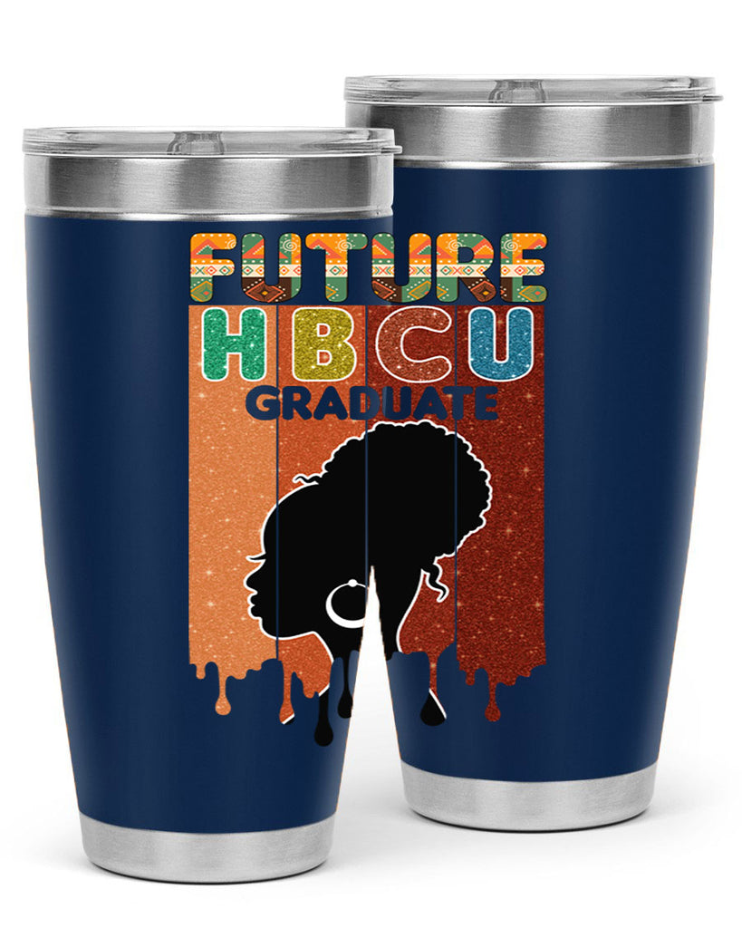 Future Hbcu Grad History Black Melanin 21#- Juneteenth- tumbler