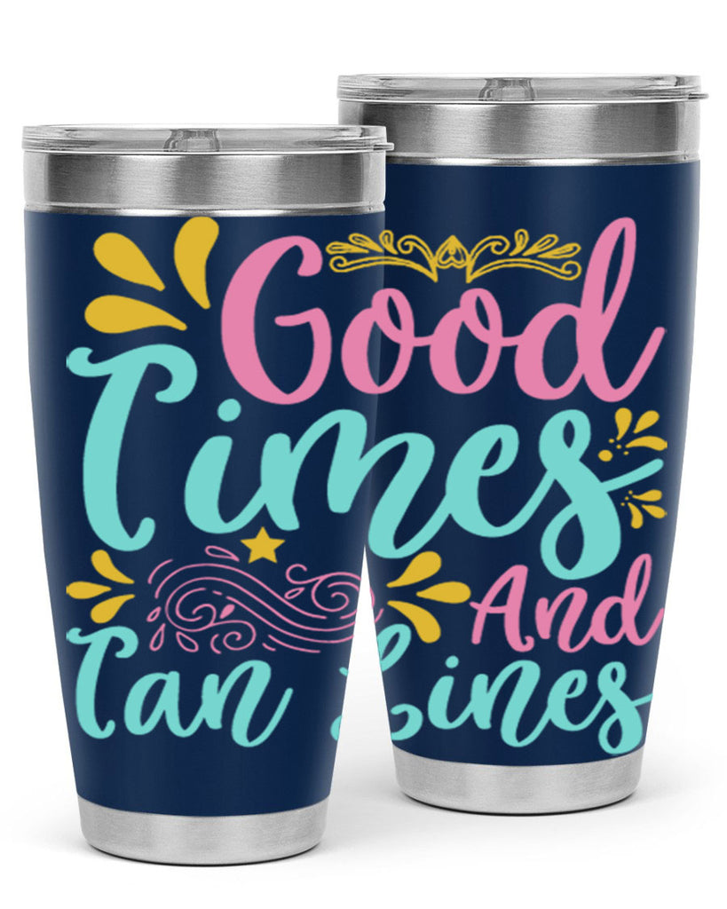 GOOD TIMES AND TAN LINES Style 65#- summer- Tumbler