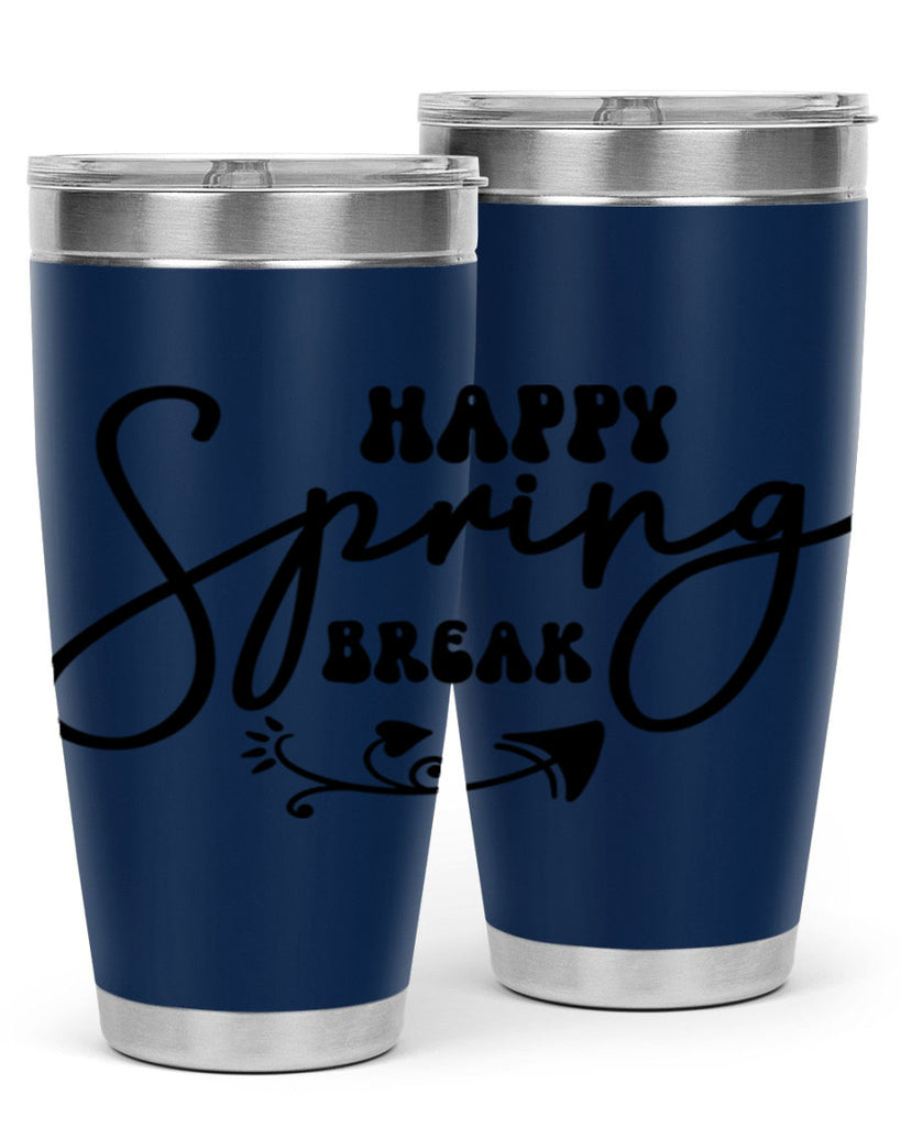 Happy Spring Break159#- spring- Tumbler