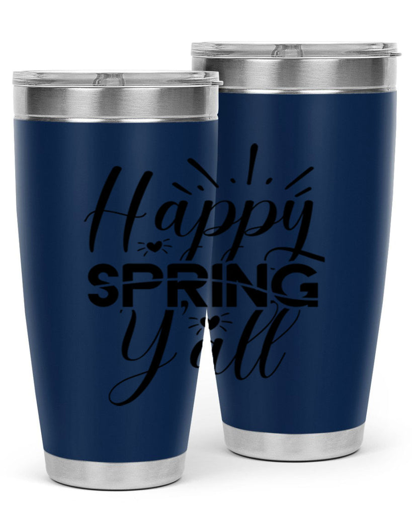 Happy Spring Y'all 165#- spring- Tumbler