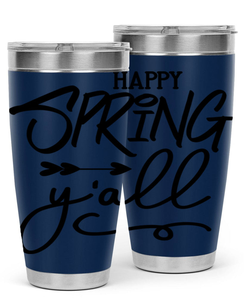Happy Spring Y'all169#- spring- Tumbler