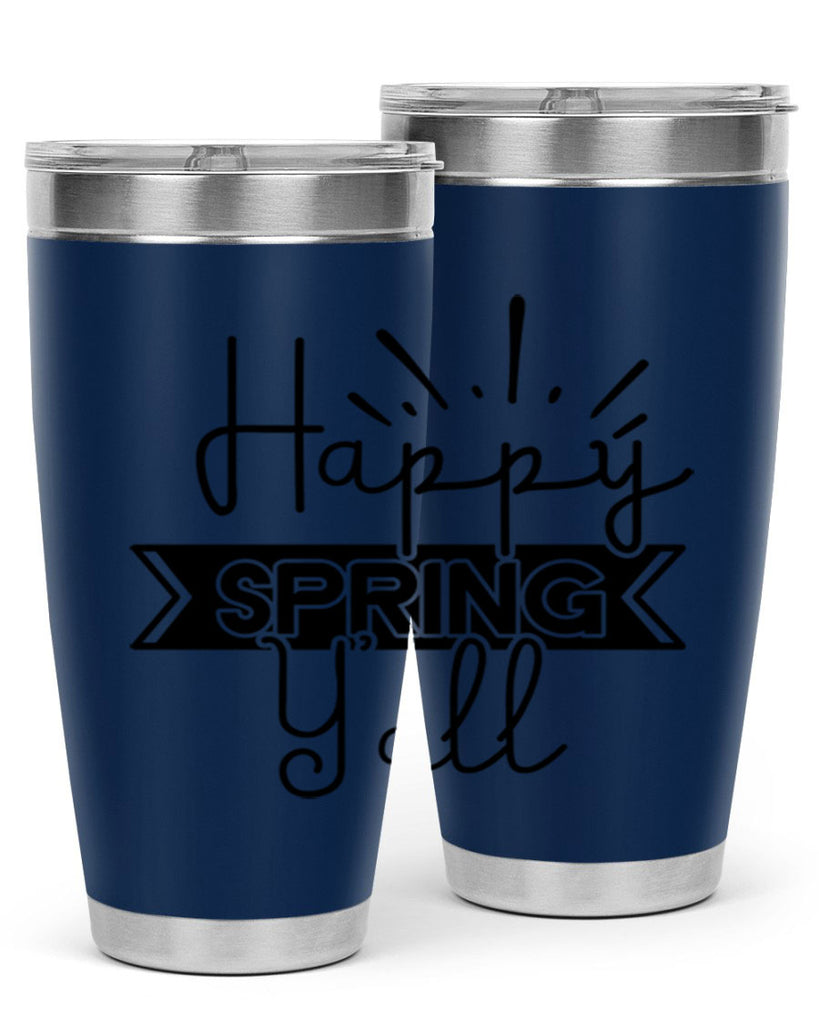 Happy Spring Yall173#- spring- Tumbler