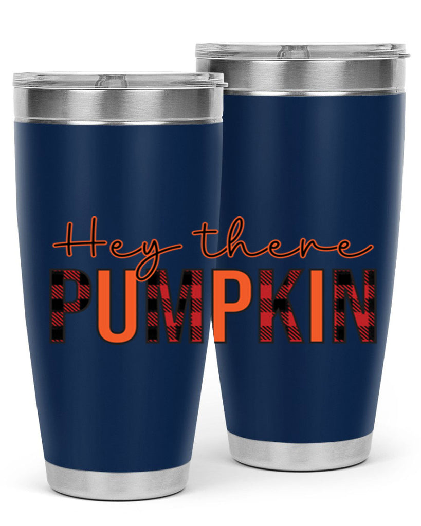 Hey there pumpkin 306#- fall- Tumbler