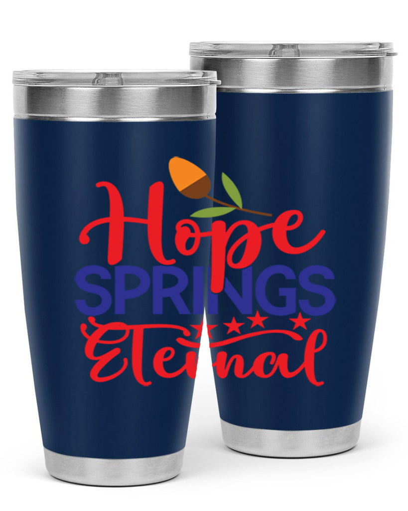 Hope Springs Eternal 258#- spring- Tumbler