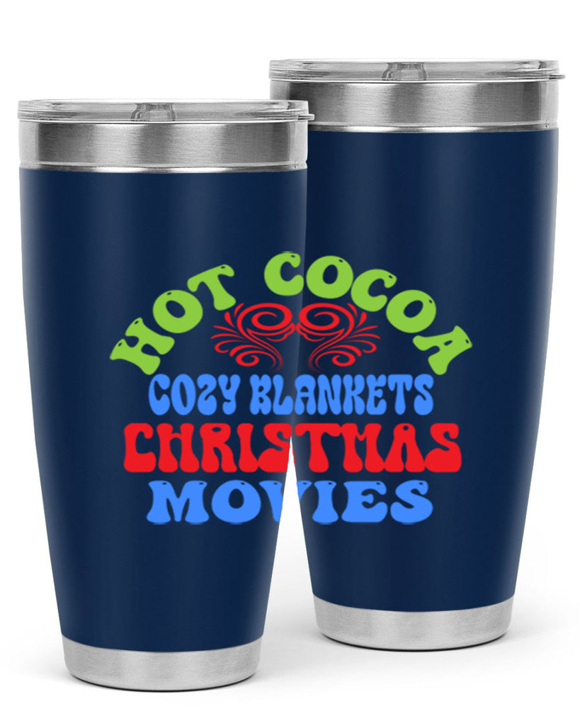 Hot cocoa cozy blankets christmas movies 210#- winter- Tumbler