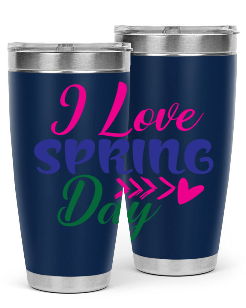 I Love Spring Day 264#- spring- Tumbler