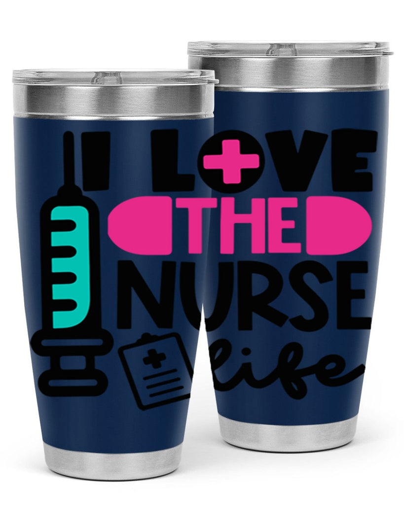 I Love The Nurse Life Style Style 168#- nurse- tumbler