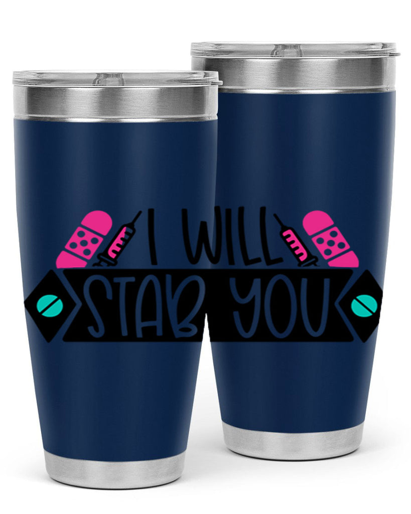 I Will Stab You Style Style 162#- nurse- tumbler