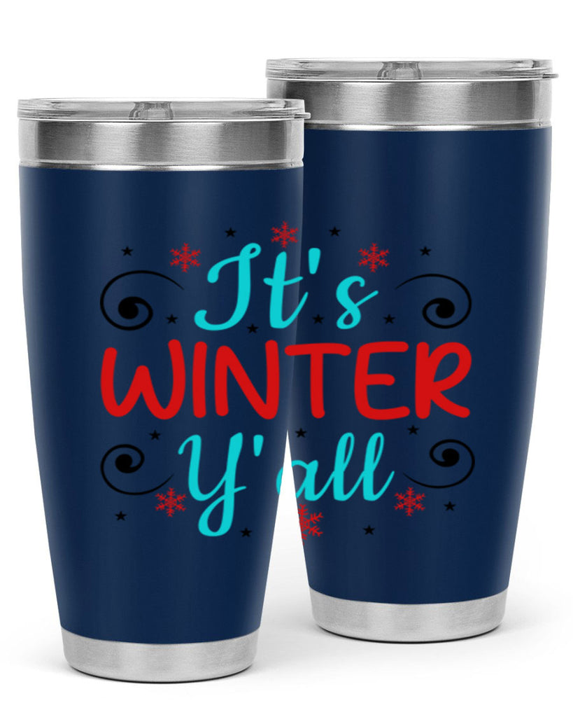 Its Winter Yall 273#- winter- Tumbler