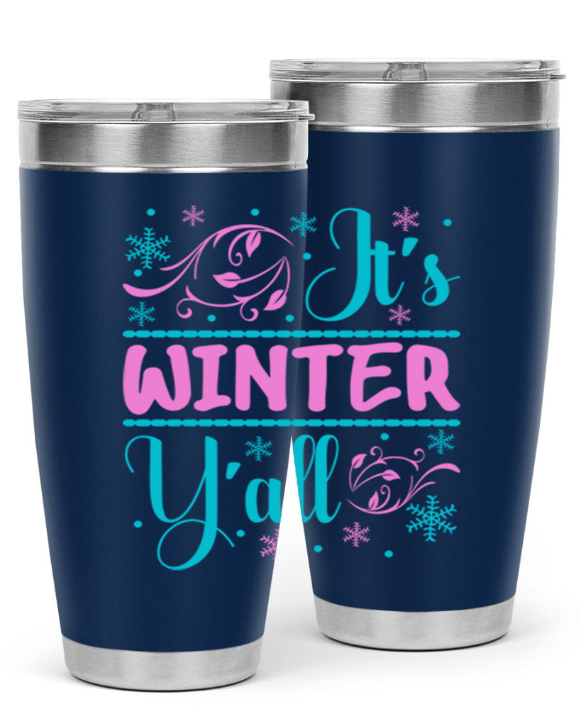 Its Winter Yall 276#- winter- Tumbler