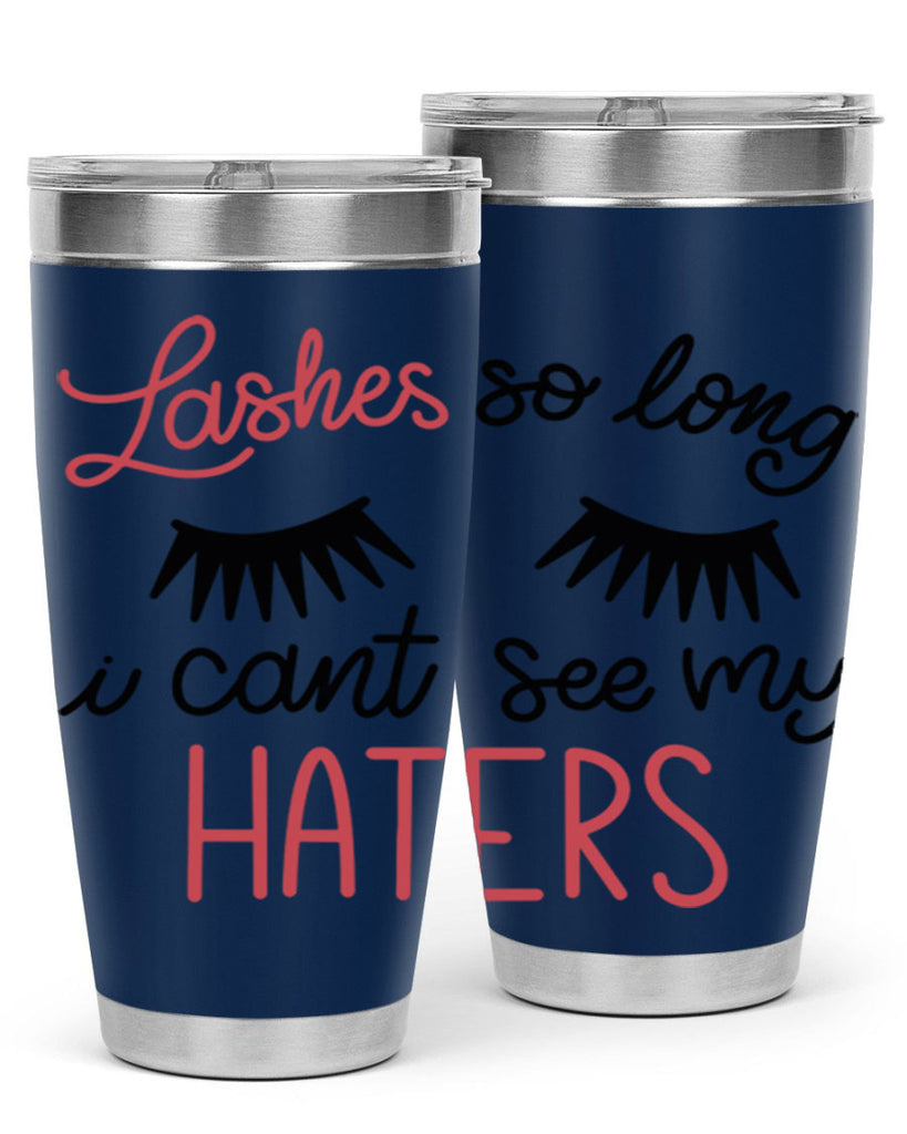 Lashes so Long I Cant See my Haters Style 64#- make up- Tumbler