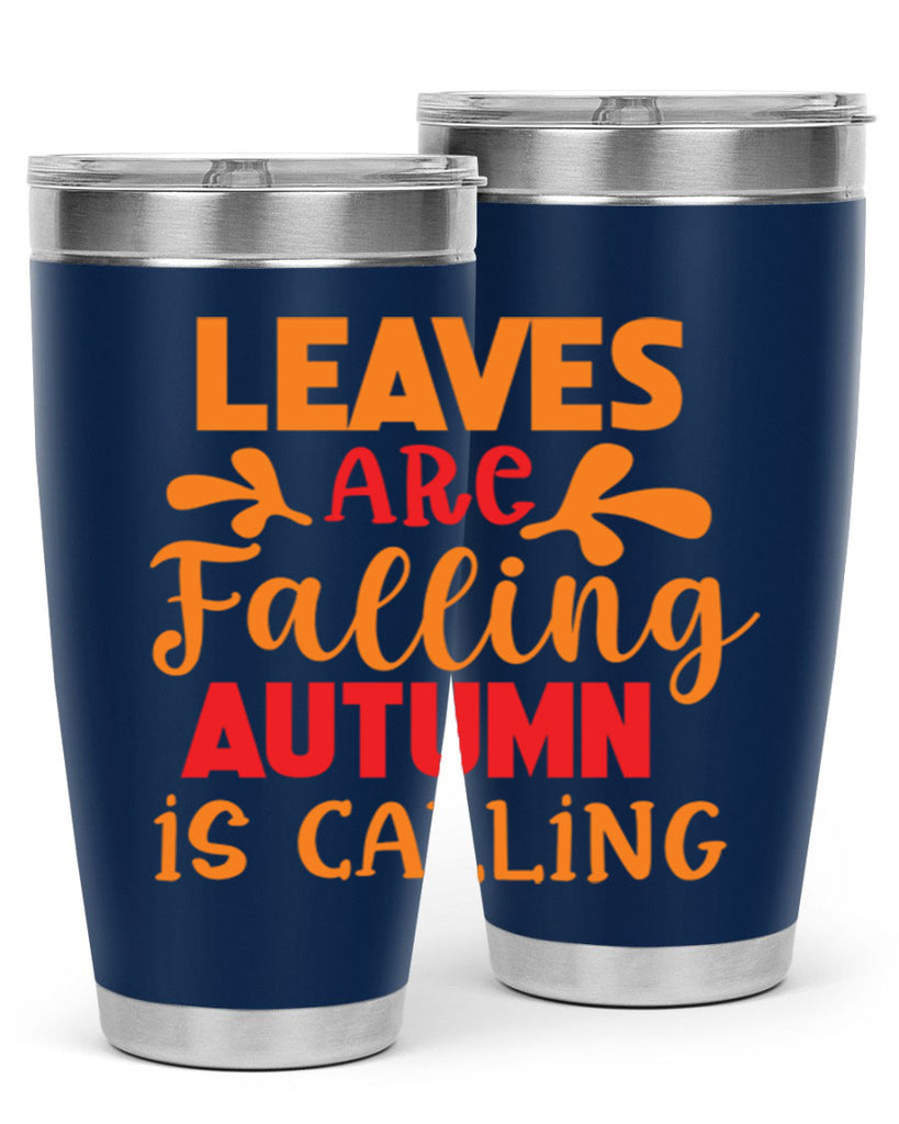 LeavesAreFallingAutumnis 394#- fall- Tumbler
