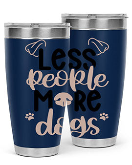 Less People More Dogs Style 18#- dog- Tumbler