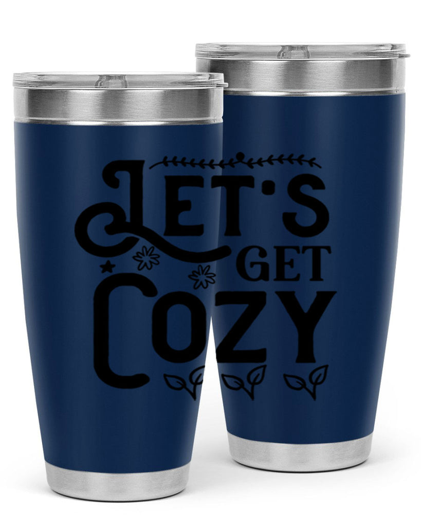 Lets Get Cozy 296#- winter- Tumbler