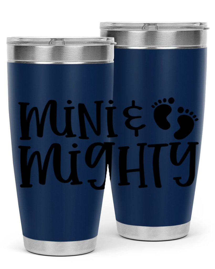 Mini and Mighty Style 45#- baby- tumbler