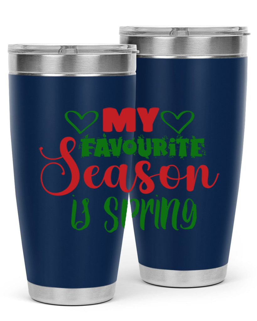 My Favourite Season is Spring 351#- spring- Tumbler
