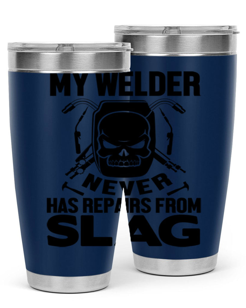 My welder never Style 7#- welder- tumbler