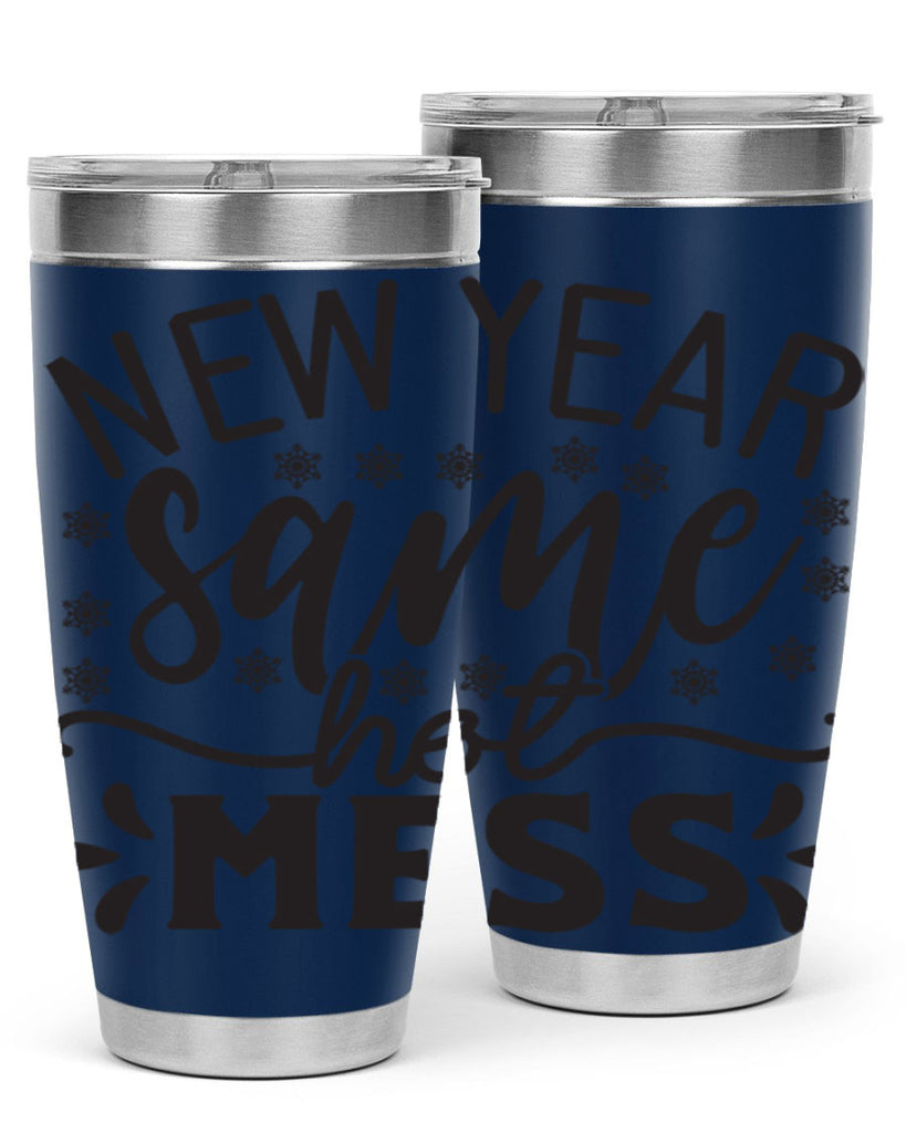 New year same hot mess 326#- winter- Tumbler