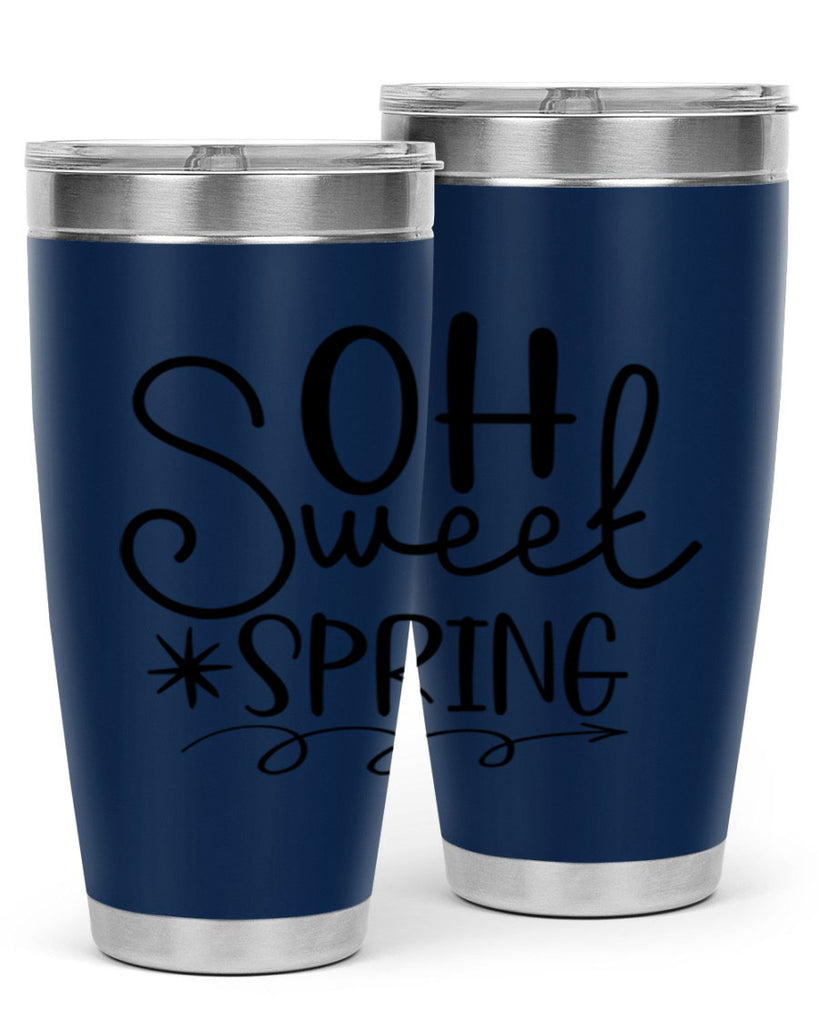 Oh Sweet Spring 372#- spring- Tumbler